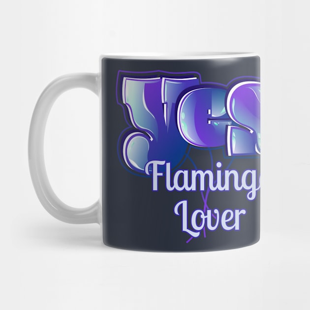 Yes Flamingo Lover by vectorhelowpal